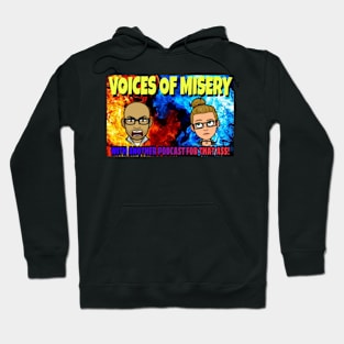 Voices of misery podcast Hoodie